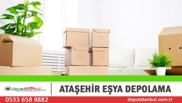 Ataşehir Ev Eşyası Depolama Depo İstanbul Eşya Depolama Şirketi